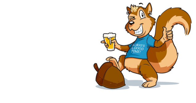 winking spikey haired squirrel with a beer in one hand and a thumb up on the other stepping on an acorn and wearing a blue shirt that reads always a good time